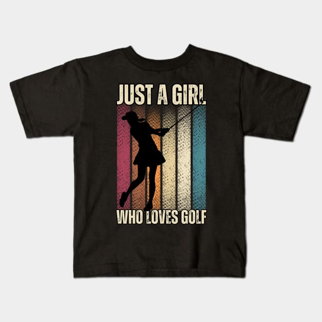 Just a Girl Who Loves Golf: Celebrating the Female Golfer! Kids T-Shirt by chems eddine